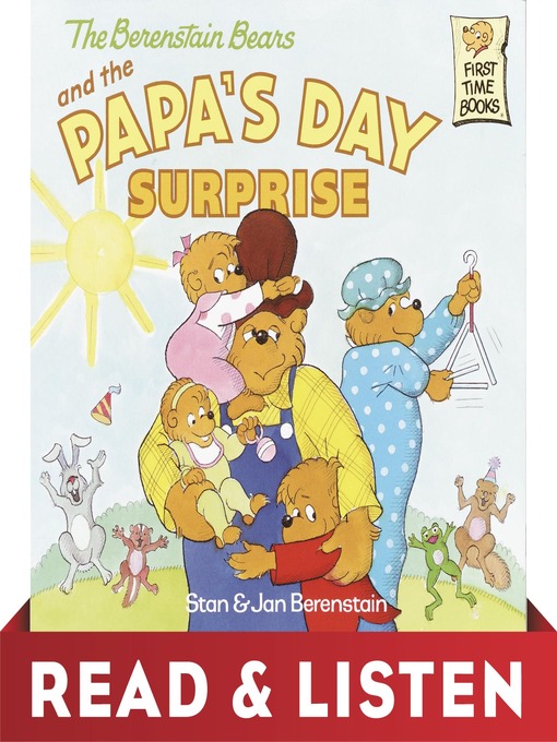 Title details for The Berenstain Bears and Papa's Day Surprise by Stan Berenstain - Wait list